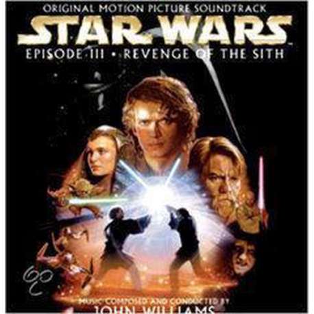 Star Wars Episode III: Revenge of the Sith [Original Motion Picture Soundtrack]