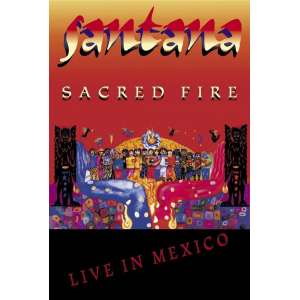 Santana - Sacred Fire Live Mexico