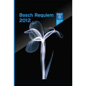 Bosch Requiem 2012
