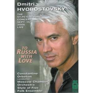 Dmitri Hvorostovsky - To Russia With Love