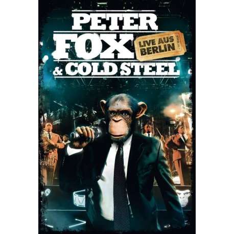 Peter Fox & Cold Steel - Live Aus Berlin