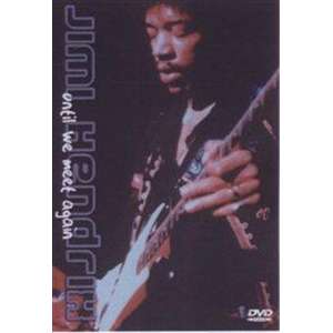 Jimi Hendrix - Until we meet again