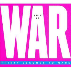 This Is War (Deluxe Edition)