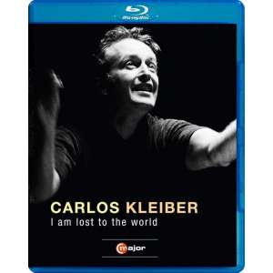 Carlos Kleiber I Am Lost To The Wor